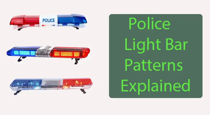 Police Light Bar Patterns Explained