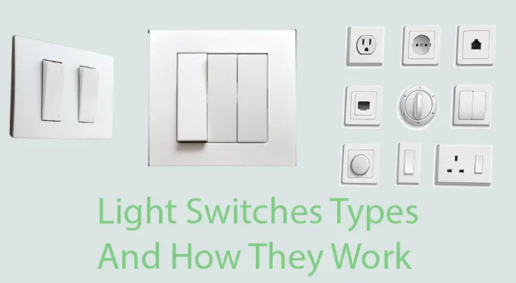 Light Switches Types & How They Work