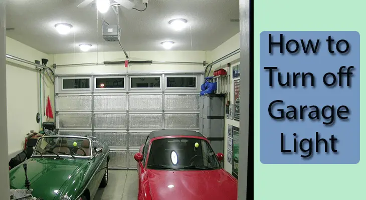 How To Turn Off Garage Light