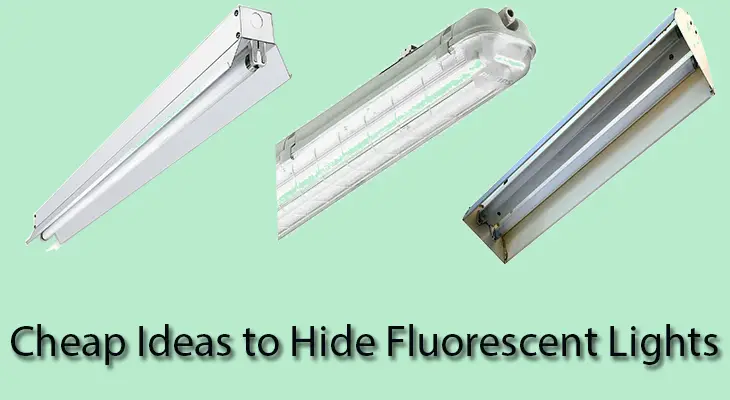 Cheap Ideas to Hide Fluorescent Lights