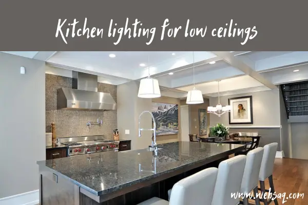 Kitchen lighting for low ceilings: what to choose?